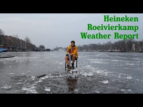 Heineken Roeivierkamp Weather Report 2018