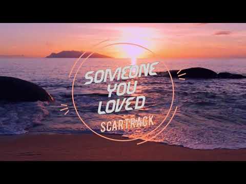 Lewis capaldi - Someone you loved (Scartrack remix)