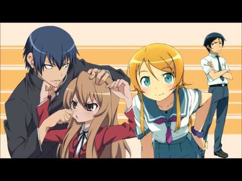 Orange Irony | Toradora! × Oreimo Mashup