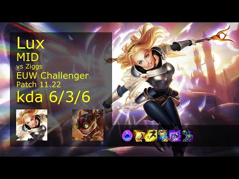 Lux vs Ziggs Mid - EUW Challenger 6/3/6 Patch 11.22 Gameplay