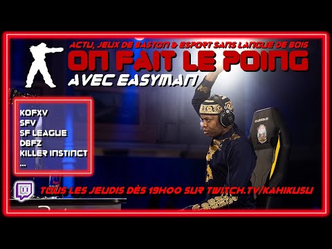 OFLP avec Easyman : DBFZ, KOFXV, SF Winter Update ...