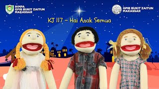 Download lagu KJ 117 - Hai Anak Semua | Lagu Rohani Anak mp3