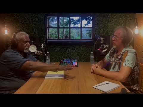 Wi3W - Ep. 25 - Uncle Charles Passi shares his Torres Strait Islander Wisdom with Greg Dodge