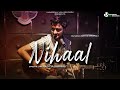 Nihaal (Full Video Song) Aditya Shrimali | Universal Vox Records