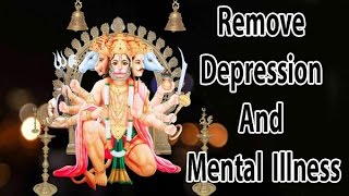 Mantra For Remove Depression And Mental Illness l Shree Hanuman Mantra l श्री हनुमान मंत्र