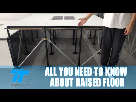 All You Need to Know About Raised Floor / Access Floor -- Titanflor