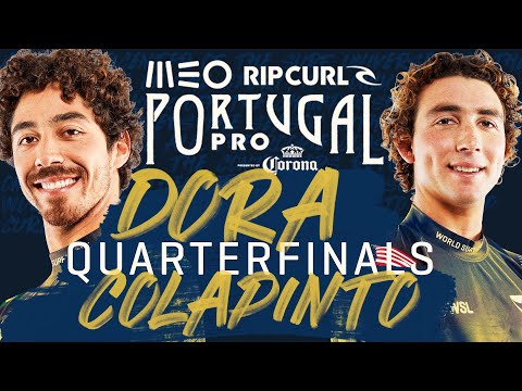 Yago Dora vs Griffin Colapinto | MEO Rip Curl Pro Portugal - Quarterfinals Heat Replay