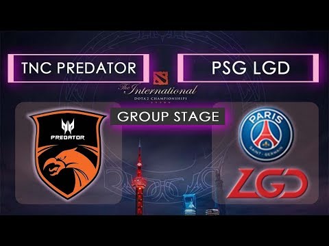 TNC Predator vs PSG LGD - The international 2019 - Group stage