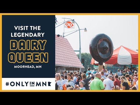 Visit the Legendary Dairy Queen in Moorhead, MN