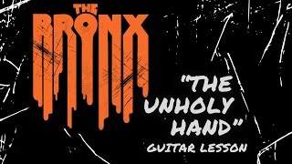 The Bronx 'The Unholy Hand' | Full Guitar Tutorial & Riffs Breakdown