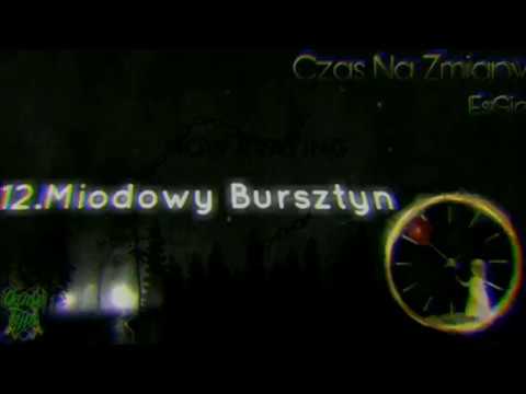 12. EsGie - "Miodowy bursztyn" (Prod. Call Me G x Vez)