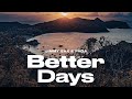 Jimmy Sax & Paga « Better Days ( Clip Officiel) »