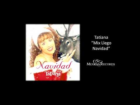 Remix Llego La Navidad - Navidad Con Tatiana