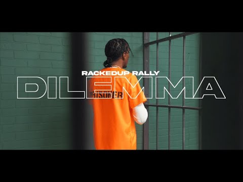 RackedUpRally - Dilemma (Music Video) 🎥 @MeetTheConnectTv