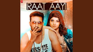 Raat Aayi