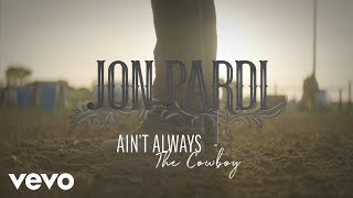 Ain't Always The Cowboy Music Video