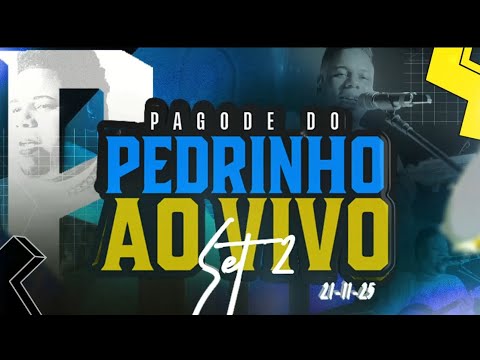 PAGODE DO PEDRINHO 2 (AO VIVO) 