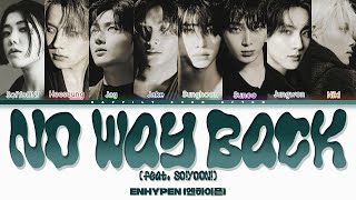 Download lagu ENHYPEN (엔하이픈) – 'No Way Back'  (ft. So!YoON!) (Tradução PT-BR com Color Coded) mp3