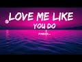 Love Me Like You Do ️ Trending Romantic Song English Lyrics Pop Lyrics Music Vibes