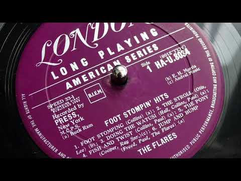 The Flares - Foot Stompin'