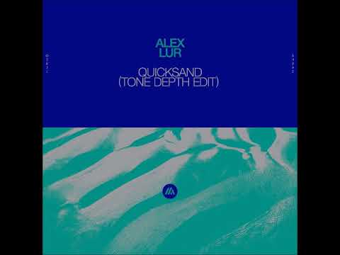 Alex Lur - Quicksand (Tone Depth Extended Edit) [AFTR:HRS]