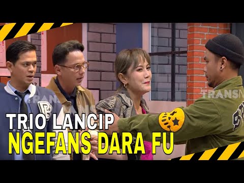 TRIO LANCIP GROGI KETEMU DARA FU | MOMEN KOCAK LAPOR PAK! (07/02/25)
