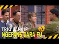 TRIO LANCIP GROGI KETEMU DARA FU MOMEN KOCAK LAPOR PAK 07 02 25