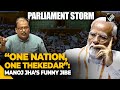 One Nation One Thekedar Manoj Jha S Funny Jibe Over NEET Controversy In Parliament