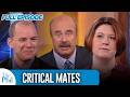 Critical Mates FULL EPISODE Dr Phil