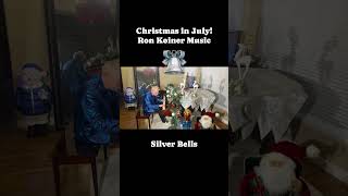 People are enjoying a little Christmas in July!🎄Silver Bells 🎁 by Ron Koiner Music 🎹❤️💚