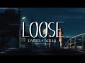 Loose Daniel Caesar Lyrics