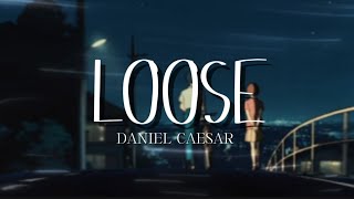 Download lagu Loose - Daniel Caesar [Lyrics] mp3