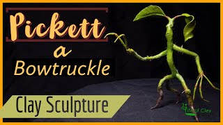 Sculpting Pickett the Bowtruckle in Fantastic Beast Movie_Polymer Clay_LifeofClay