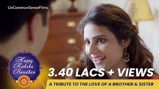a must watch -- Raksha Bandhan -  a tribute to Love of Brother Sister...