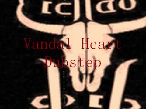 Vandal Heart - Texas Dub Mix