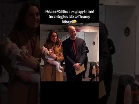 Prince Will Saying Not To Give His Wife Any Idea #william