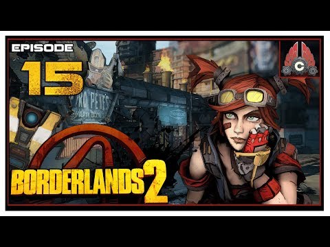 Let's Play Borderlands 2 With CohhCarnage - Episode 15