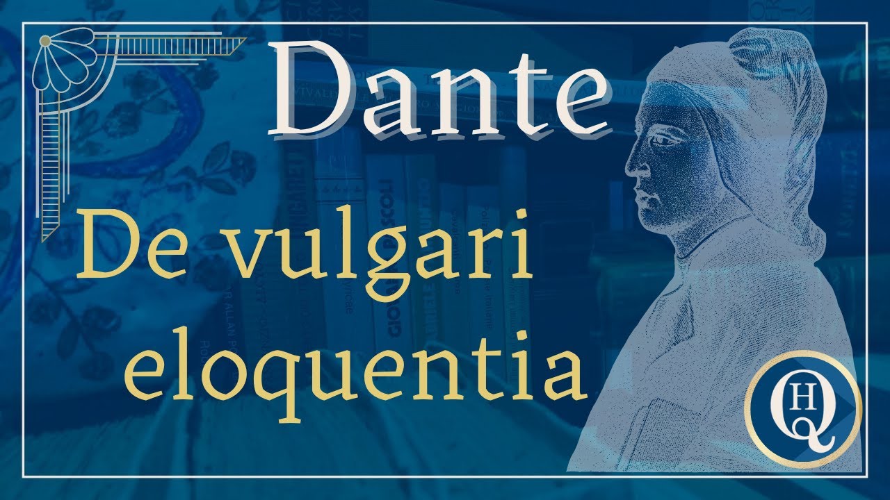 Letteratura italiana 15: Dante, De vulgari eloquentia