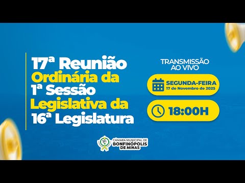 17º Reunião Ordinária da 1° Sessão Legislativa da 16° Legislatura - Dia - 17/11/2025