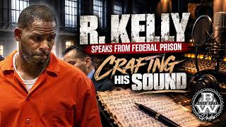 R Kelly Speaks On Crafting His Style | 2026 Live From Federal Prision