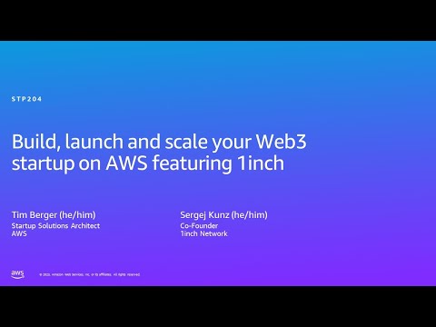 AWS Summit Berlin 2023: Web3: Build, launch and scale your Web3 startup on AWS featuring 1inch