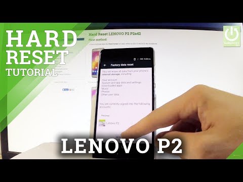 How to Hard Reset LENOVO P2 P2a42 - Restore / Master Reset
