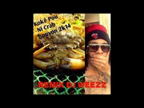 DJ WeeZz StarZz Instru Koké Pou Ni Crab Remix BOUYON *Flash Back*