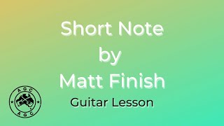 Short Note by Matt Finish, guitar lesson