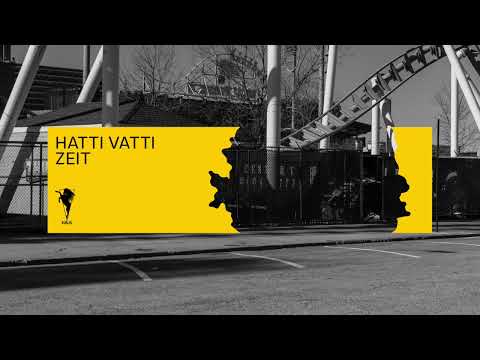 Hatti Vatti - Zeit (R&S Records)