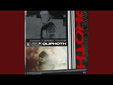 Qliphoth (feat. Brisk Timos)