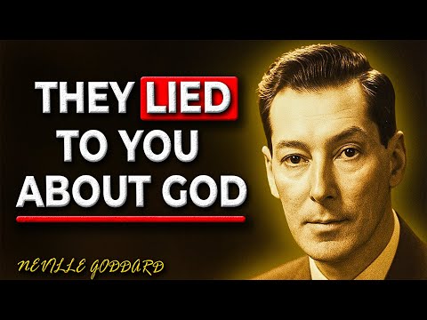 The Truth About God That Will Set You Free Forever | Neville Goddard
