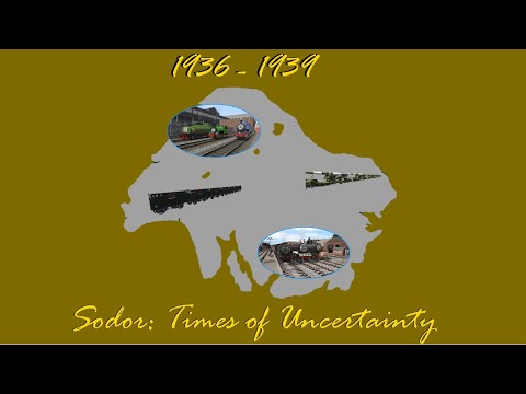 Sodor: Times of Uncertainty (1936 - 1939)