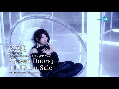 ZAQ / TVアニメ「トリニティセブン」オープニングテーマソング「Seven Doors」 PV(Short Ver.)