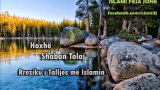 preview picture of video 'Rreziku i talljes më Islamin {Hutbe} - Shaban Tolaj'